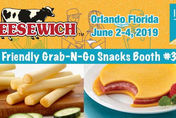June 2-4, 2019 Visit Booth #3407 to Taste Award Winning Cheese and Salami Grab-N-Go Snacks