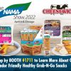 Visit Booth 1711 To Taste & Order Award Winning Grab-N-Go Hot New Products